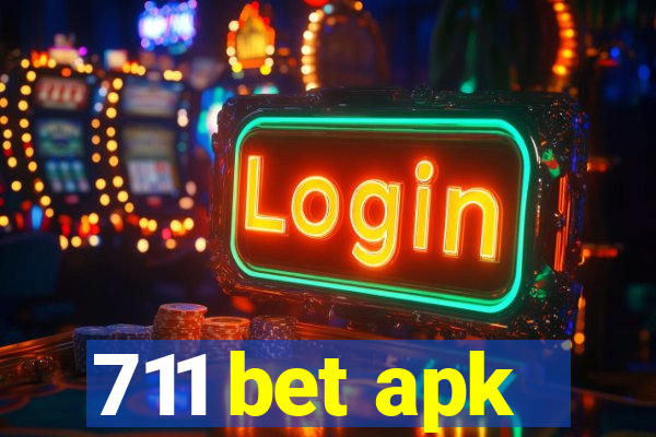 711 bet apk